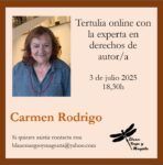 En Blanco, Negro y Magenta siempre hemos presumido de contar con mujeres interesantes con las que las charlar y, desde que son online nuestro radio de acción se amplía, no solo a las propias socias que viven en lugares muy diferentes, como a las propias tertulianas. En esta ocasión no tratábamos sobre la producción ni la trayectoria de ninguna artista, sino que fue un tema tan interesante como “los derechos de autor/a y la propiedad intelectual” de la mano de una experta: Carmen Rodrigo.