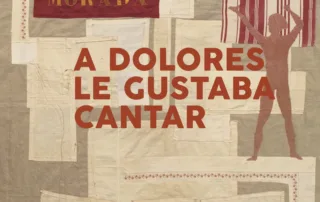 Catalogo A Dolores le gustaba cantar